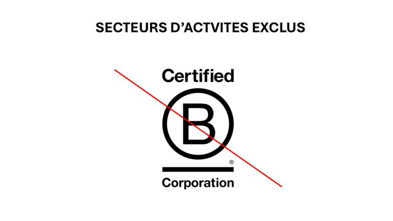 B CORP Secteurs d'activités exclus